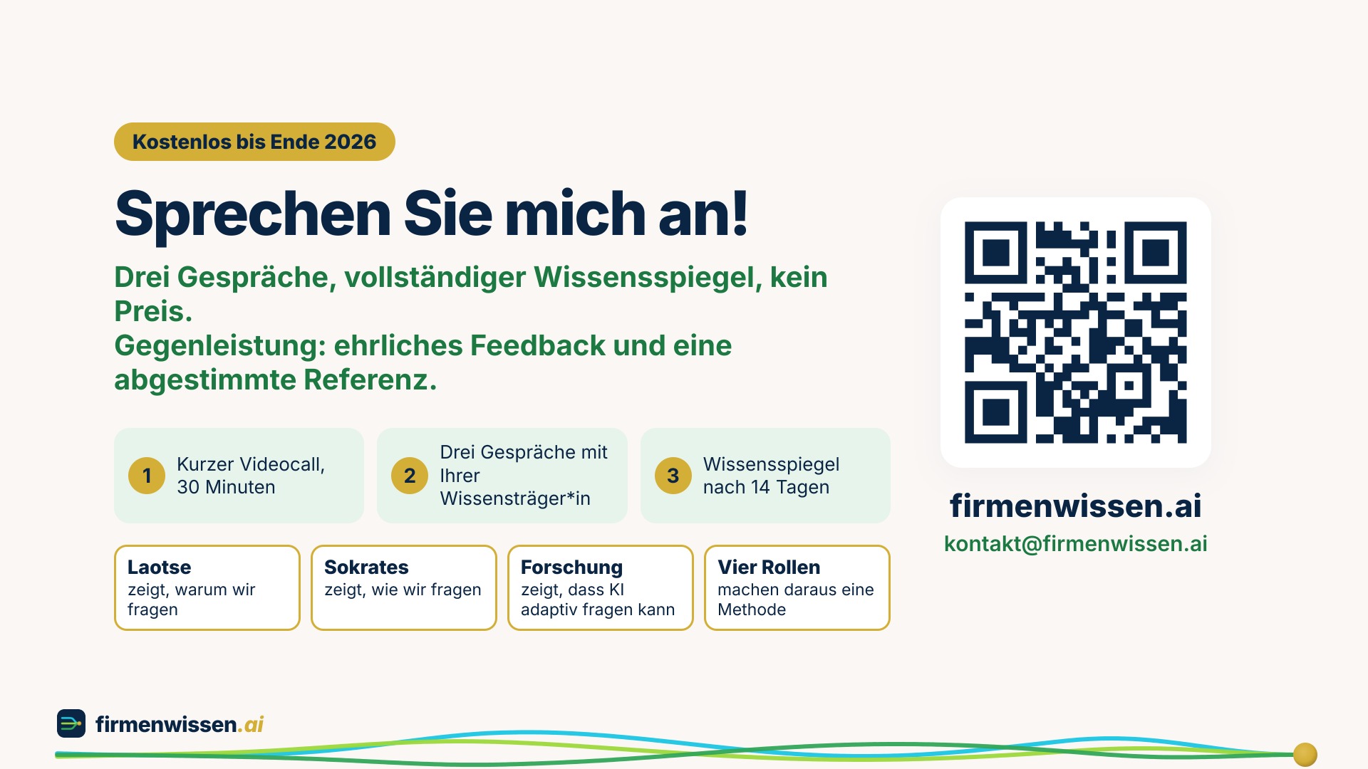 Schluss: Sprechen Sie mich an